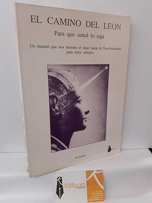 Imagen del vendedor de EL CAMINO DEL LEN (PARA QUE USTED LO SIGA) MANUAL DEL ATAJO HACIA LA REGENERACIN EN NUESTROS TIEMPOS a la venta por Librera Kattigara