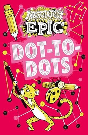 Seller image for Absolutely Epic Dot-to-Dots (Paperback) for sale by Grand Eagle Retail