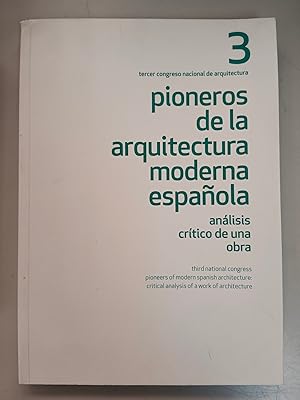 Bild des Verkufers fr PIONEROS DE LA ARQUITECTURA MODERNA ESPAOLA - ANALISIS CRITICO DE UNA OBRA zum Verkauf von SUEOS DE PAN