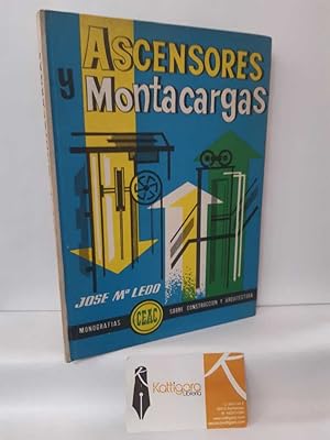 Seller image for ASCENSORES Y MONTACARGAS for sale by Librera Kattigara