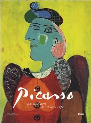 Bild des Verkufers fr Picasso. 200 capolavori dal 1898 al 1972. Catalogo della mostra. Ediz. illustrata zum Verkauf von Usatopoli libriusatierari