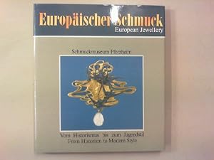 Europäischer Schmuck. Vom Historismus bis zum Jugendstil. European Jewellery. From Historism to M...