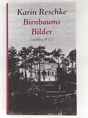 Bild des Verkufers fr Birnbaums Bilder zum Verkauf von Leserstrahl  (Preise inkl. MwSt.)