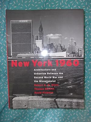 Immagine del venditore per New York 1960: Architecture and urbanism between the Second world war and the bicentennial venduto da Les Lointains du Monde