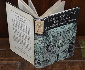 Imagen del vendedor de JOHN GRANT'S JOURNEY - A CONVICT'S STORY 1803-1811 a la venta por CHESIL BEACH BOOKS