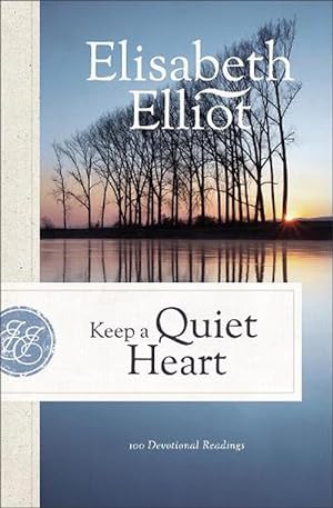 Seller image for Keep a Quiet Heart (Paperback) for sale by Grand Eagle Retail