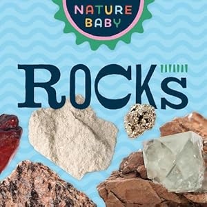 Seller image for Nature Baby: Rocks & Minerals (Board Book) for sale by Grand Eagle Retail