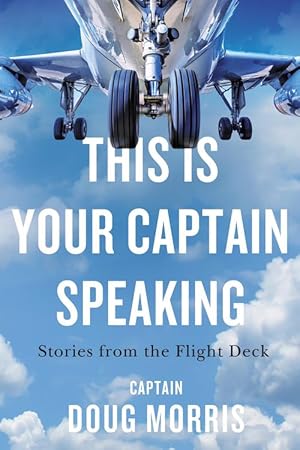 Imagen del vendedor de This Is Your Captain Speaking (Paperback) a la venta por Grand Eagle Retail