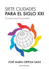 Seller image for Siete ciudades para el siglo XXI for sale by AG Library