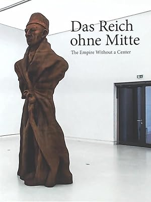 Seller image for Das Reich ohne Mitte: The Empire Without a Center for sale by Leserstrahl  (Preise inkl. MwSt.)