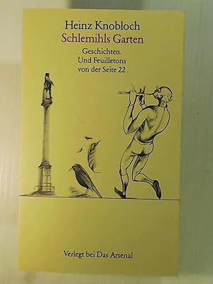 Bild des Verkufers fr Schlemihls Garten: Geschichten. Und Feuilletons von der Seite 22 zum Verkauf von Leserstrahl  (Preise inkl. MwSt.)