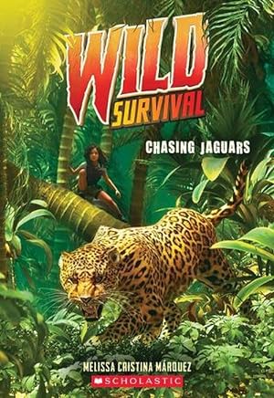 Imagen del vendedor de Chasing Jaguars (Wild Survival #3) (Paperback) a la venta por Grand Eagle Retail