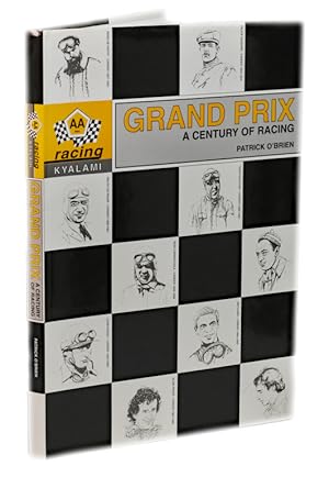 Grand Prix: A Century of Racing [Signed Copy]