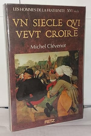 Bild des Verkufers fr Les hommes de la fraternit Tome 8 (XVIe sicle) : Un sicle qui veut croire zum Verkauf von Librairie Albert-Etienne