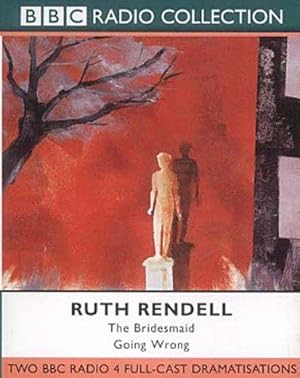 Seller image for The Bridesmaid / Going Wrong: Starring Jamie Glover, Rachel Lewis, Peter Wingfield and Oona Beeson (BBC Radio Collection) for sale by WeBuyBooks
