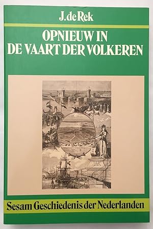 Opnieuw in de Vaart der Volkeren (sesam geschiedenis der nederlanden)