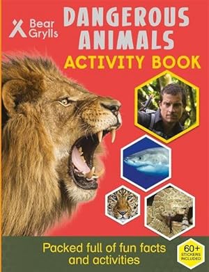 Bild des Verkufers fr Bear Grylls Sticker Activity: Dangerous Animals zum Verkauf von Smartbuy