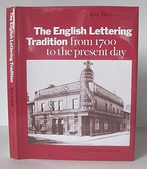 Seller image for The English Lettering Tradition from 1700 to the Present Day. for sale by David Strauss