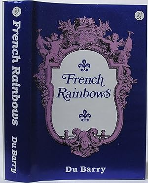 French Rainbows: Foundation Stones of the 20th Century in Architecture, Art, Belles Lettres