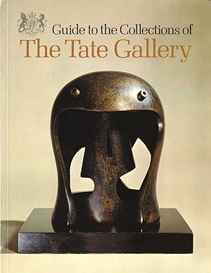 Imagen del vendedor de Guide to the Collections of the Tate Gallery a la venta por S+P Books and Prints