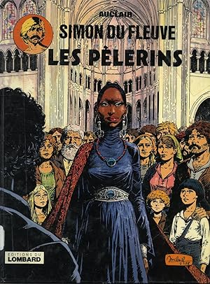 Image du vendeur pour Les Plerins : Simon du Fleuve mis en vente par Librairie Le Nord