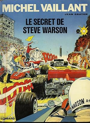 Image du vendeur pour Le secret de Steve Warson / Les Exploits de Michel Vaillant mis en vente par Librairie Le Nord