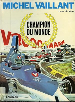 Seller image for Champion du monde / Les Exploits de Michel Vaillant for sale by Librairie Le Nord