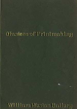 Seller image for Masters of Printmaking: fifteenth annual exhibition of selected fine prints by European and British Masters: catalogue no. 6, 1982 (year 15 issue no. 163 for sale by S+P Books and Prints