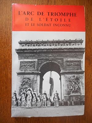 Bild des Verkufers fr L'Arc de Triomphe et le soldat inconnu zum Verkauf von Frederic Delbos