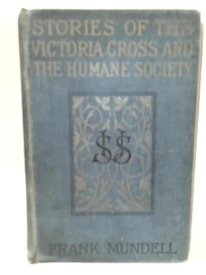 Image du vendeur pour Stories of the Victoria Cross and the Humane Society mis en vente par World of Rare Books