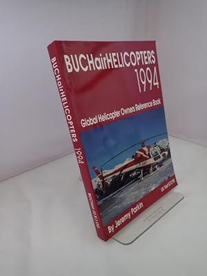 Image du vendeur pour BUCHairHELICOPTERS 1994: Global Helicopter Owners Reference Book mis en vente par YattonBookShop PBFA