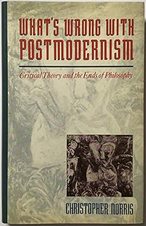 Immagine del venditore per What's Wrong with Postmodernism?: Critical Theory and the Ends of Philosophy (Parallax: Re-visions of Culture and Society) venduto da Redux Books