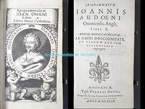 Seller image for Epigrammatum Ioannis Audoeni [John Owen] oxoniensis-angli, Libri X. Bcher 1 bis 10 in 1 Bd. (compl.) for sale by Magister Michalis, Internet-Antiquariat