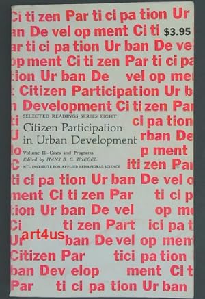 Citizen Participation in Urban Developement ; Volume II : Cases and Programs ; Selected Reading S...