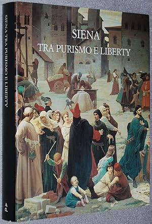 Immagine del venditore per Siena tra purismo e liberty venduto da Springhead Books