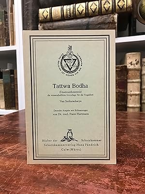 Tattwa Bodha (Daseinserkenntnis). Die wissenschaftliche Grundlage für die Yogalehre. (= Bücher de...
