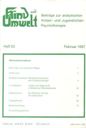 Kind und Umwelt. Heft 53, Februar 1987. Beiträge zur analytischen Kinder- und Jugendlichen-Psycho...
