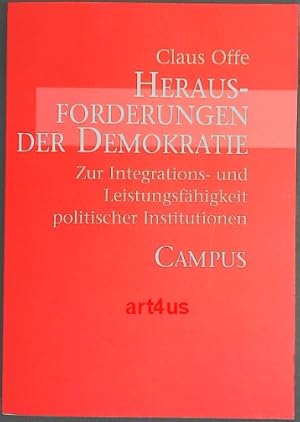 Bild des Verkufers fr Herausforderungen der Demokratie : zur Integrations- und Leistungsfhigkeit politischer Institutionen. zum Verkauf von art4us - Antiquariat