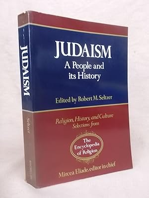 Imagen del vendedor de JUDAISM A PEOPLE AND ITS HISTORY. RELIGION, HISTORY & CULTURE: SELECTIONS FROM THE ENCYCLOPEDIA OF RELIGION a la venta por Gage Postal Books