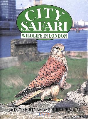 Bild des Verk�ufers f�r City Safari Wildlife In London zum Verkauf von M Godding Books Ltd