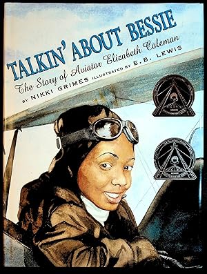 Seller image for TALKIN' ABOUT BESSIE: The Story of Aviator Elizabeth Coleman for sale by Quill & Brush, member ABAA