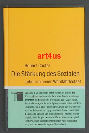 Bild des Verkufers fr Die Strkung des Sozialen : Leben im neuen Wohlfahrtsstaat. Aus dem Franz. von Michael Tillmann. zum Verkauf von art4us - Antiquariat