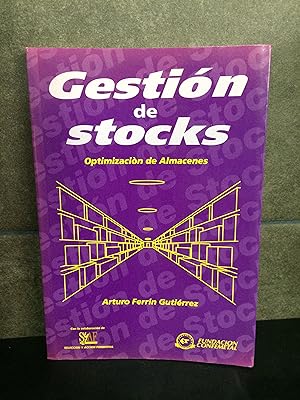 Bild des Verkufers fr Gestion de stocks. Optimizacin de almacenes. Arturo Ferrn Gutirrez. zum Verkauf von Lauso Books