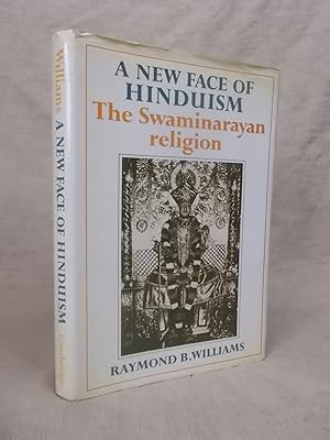 Image du vendeur pour A NEW FACE OF HINDUISM: THE SWAMINARAYAN RELIGION mis en vente par Gage Postal Books