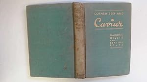 Seller image for Corned Beef and Caviar [First Edition] for sale by Goldstone Rare Books