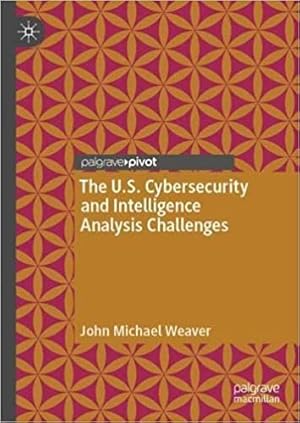 Bild des Verkufers fr The U.S. Cybersecurity and Intelligence Analysis Challenges zum Verkauf von Ruslania