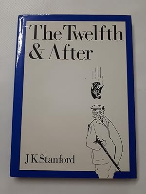 Imagen del vendedor de The Twelfth and After a la venta por Cambridge Rare Books