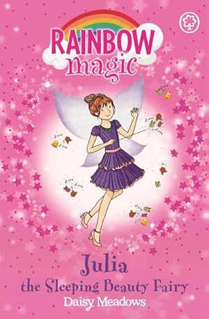 Bild des Verkufers fr Rainbow Magic: Julia the Sleeping Beauty Fairy : The Fairytale Fairies Book 1 zum Verkauf von Smartbuy