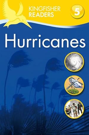 Bild des Verkufers fr Kingfisher Readers: Hurricanes (Level 5: Reading Fluently) zum Verkauf von Smartbuy