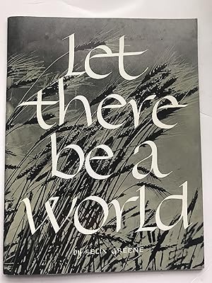 Seller image for LET THERE BE A WORLD for sale by Sheapast Art and Books
